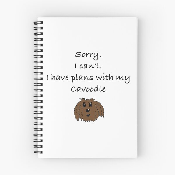Item preview, Sorry I can't I have plans with my cavoodle designed and sold by OodleWear.
