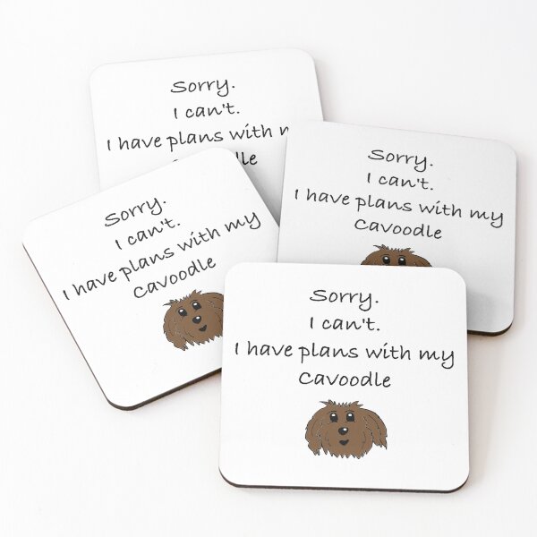 Item preview, Sorry I can't I have plans with my cavoodle designed and sold by OodleWear.