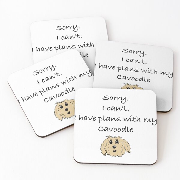Item preview, Sorry I can't I have plans with my cavoodle designed and sold by OodleWear.