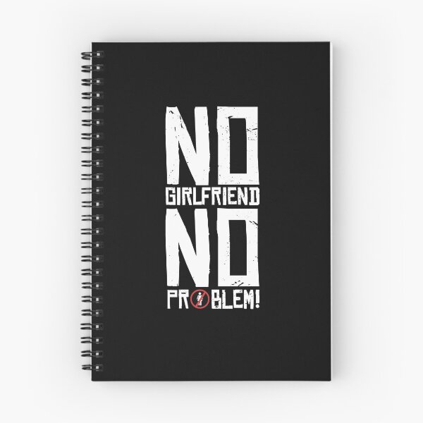 Item preview, Single, bachelor, no girlfriend, no problem designed and sold by DerSenat.