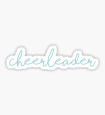 cheerleader in light ocean blue quote Sticker