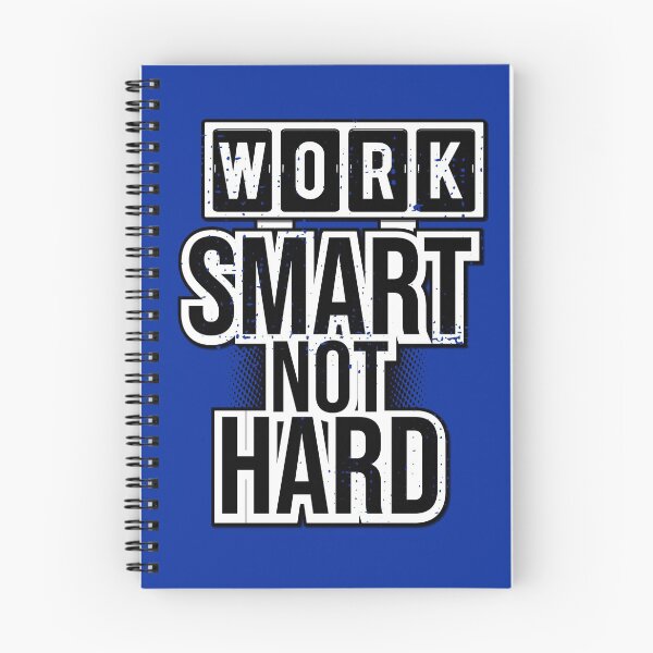 Item preview, Work smart not hard! Funny and smart saying designed and sold by Cutebutfunny.