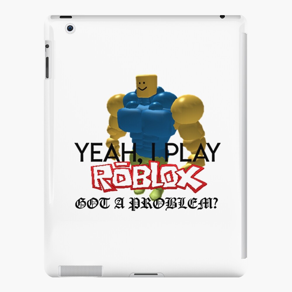 Yeah I Play Roblox Ipad Case Skin By Whitewreath Redbubble