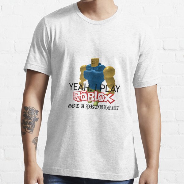 Yeah I Play Roblox T Shirt By Whitewreath Redbubble - fire and water roblox shirt