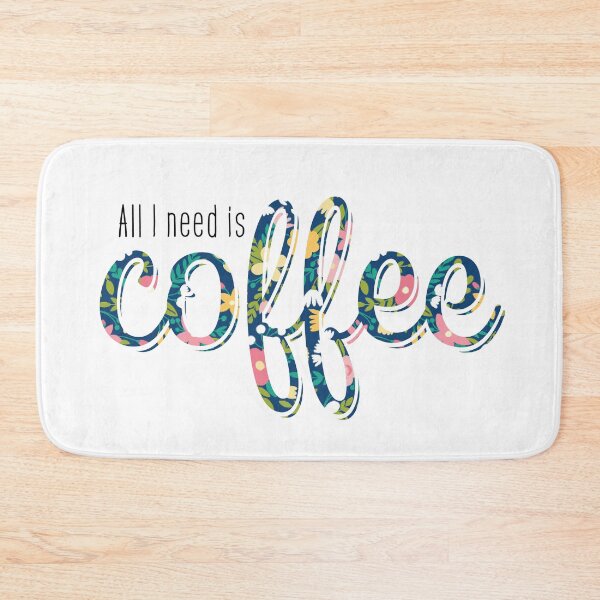 Item preview, All I Need is Coffee designed and sold by ArtsyJulez.