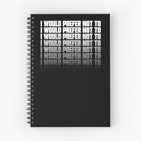 Item preview, I Would Prefer Not To designed and sold by HereticTees.