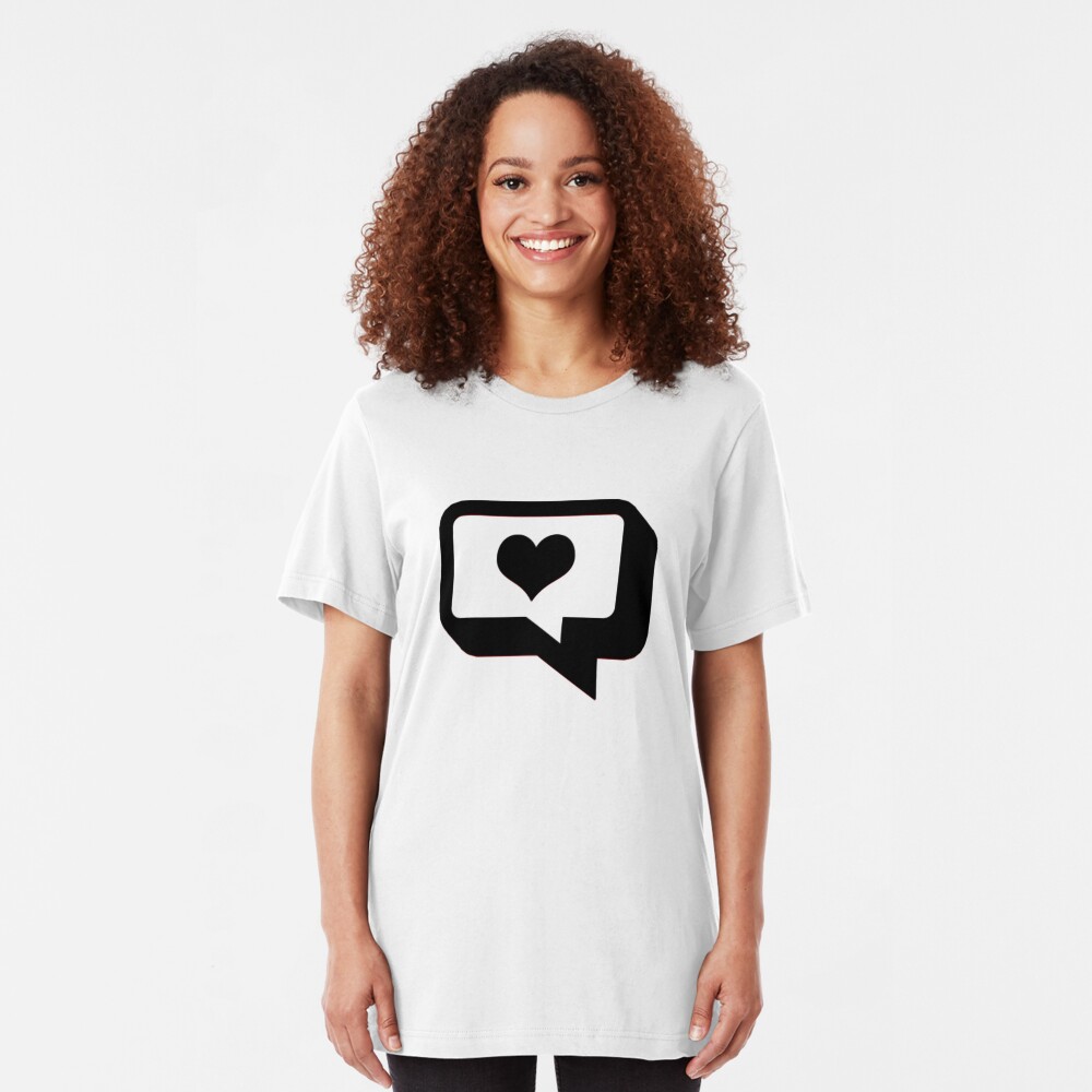Love Talk. Slim Fit T-Shirt