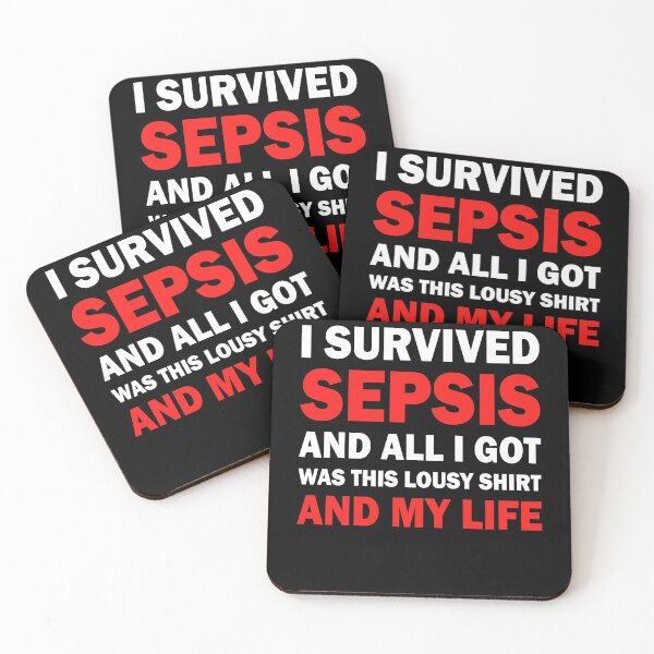 Item preview, I Survived Sepsis And I Got This Lousy Shirt designed and sold by BiagioDeFranco.