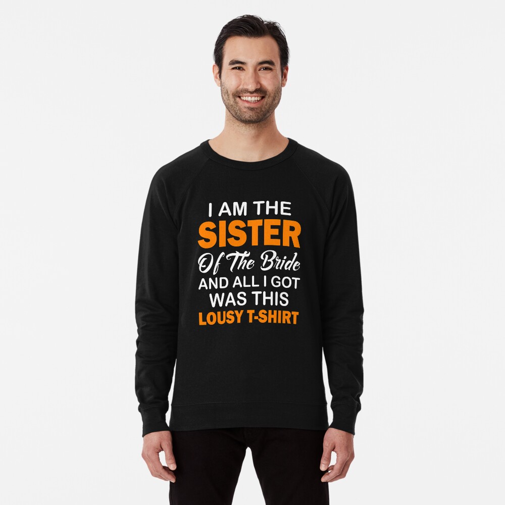 sister of the bride sweatshirt