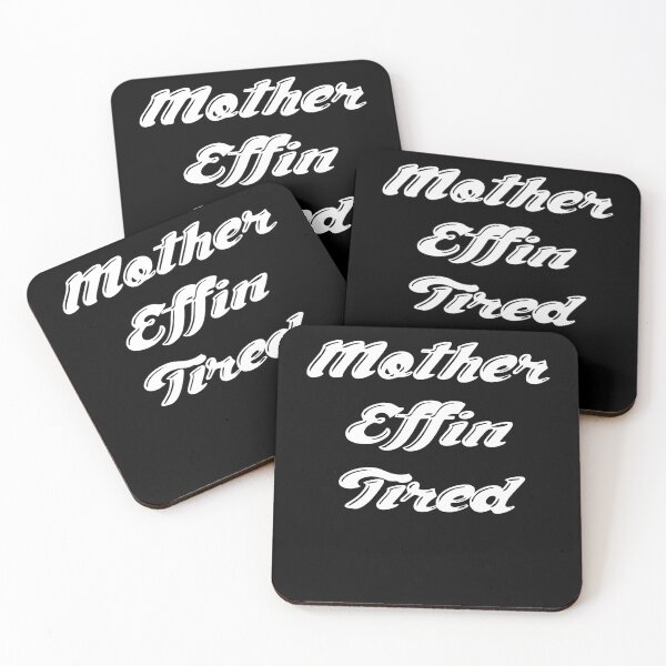Item preview, Mother Effin Tired Funny Lazy Procrastination  designed and sold by BiagioDeFranco.