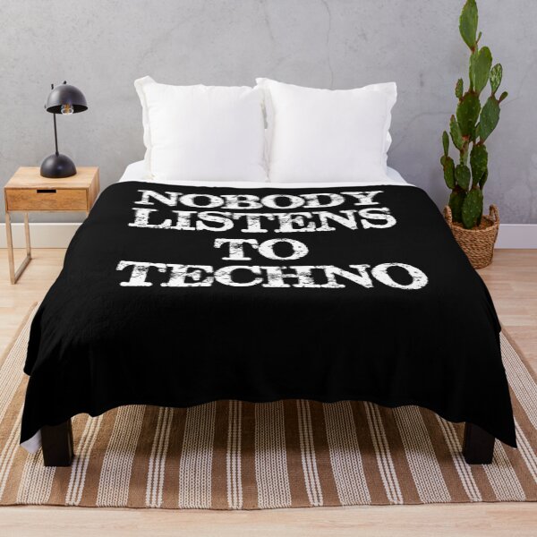 Item preview, Nobody Listens To Techno Funny Music designed and sold by BiagioDeFranco.