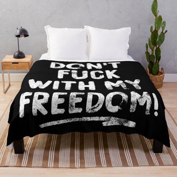 Item preview, DON'T FUCK WITH MY FREEDOM STATEMENT QUOTE BY SUBGIRL designed and sold by SUBGIRL.
