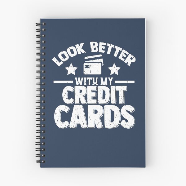 Item preview, I Look Better with my Credit Cards designed and sold by EdifyEra.