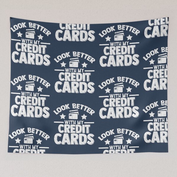 Item preview, I Look Better with my Credit Cards designed and sold by EdifyEra.