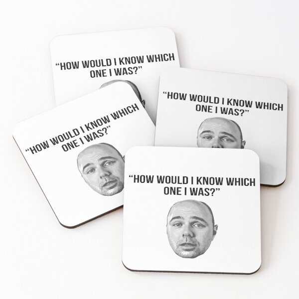 Item preview, Karl Pilkington Quote: "How would I know which one I was" designed and sold by AshGrove.