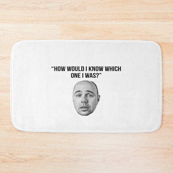 Item preview, Karl Pilkington Quote: "How would I know which one I was" designed and sold by AshGrove.