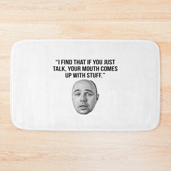 Item preview, Karl Pilkington Quote: "I find that if you just talk, your mouth comes up with stuff" designed and sold by AshGrove.