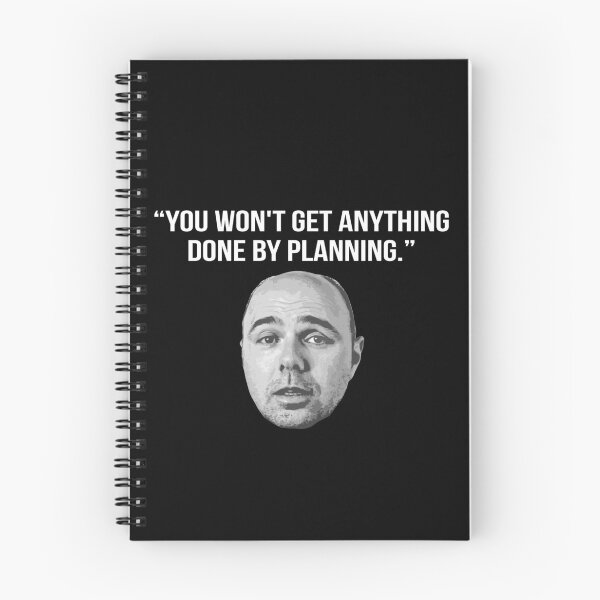 Item preview, Karl Pilkington Quote: "You won't get anything done by planning." [White text] designed and sold by AshGrove.