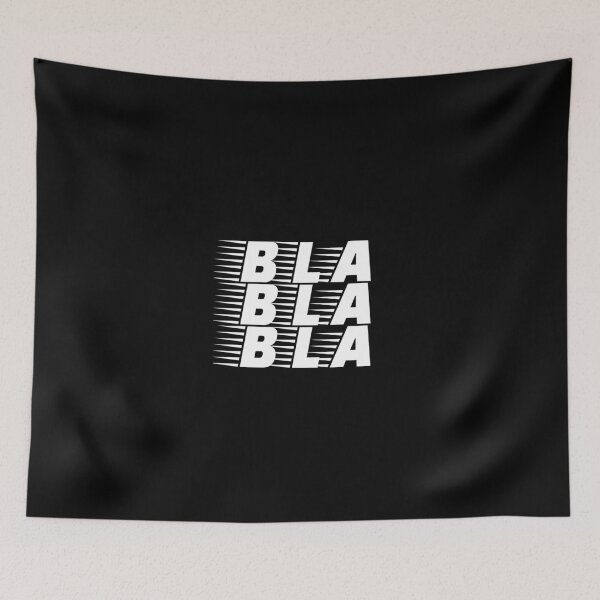Item preview, BLA BLA BLA designed and sold by MaggusK.
