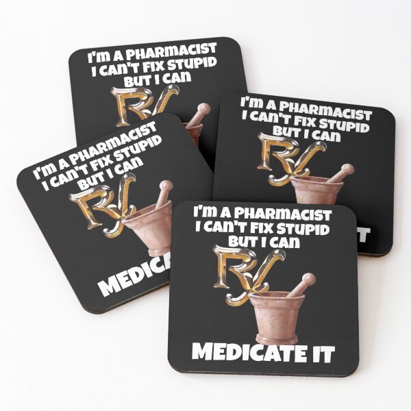 Item preview, A Pharmacist Can't Fix Stupid Pharmacist Occupation  designed and sold by fantasticdesign.