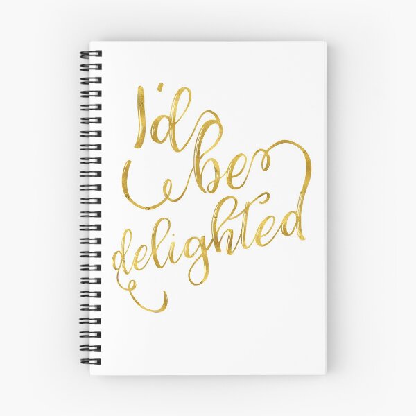 Item preview, I'd be Delighted designed and sold by Theatre Thoughts.