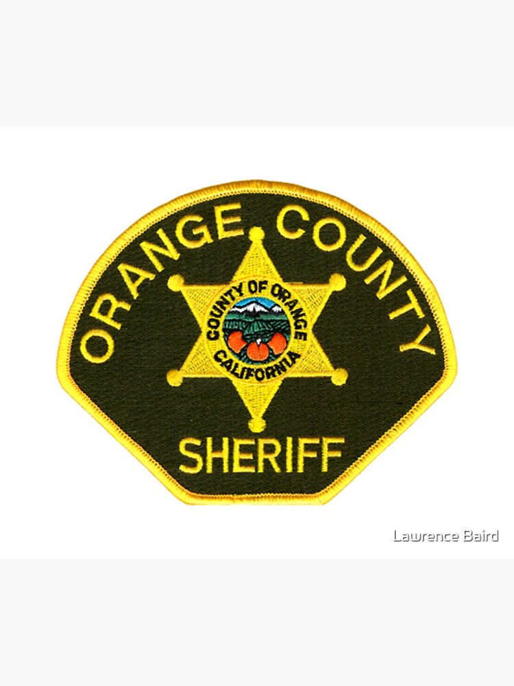 "Orange County Sheriff" Art Print by lawrencebaird Redbubble