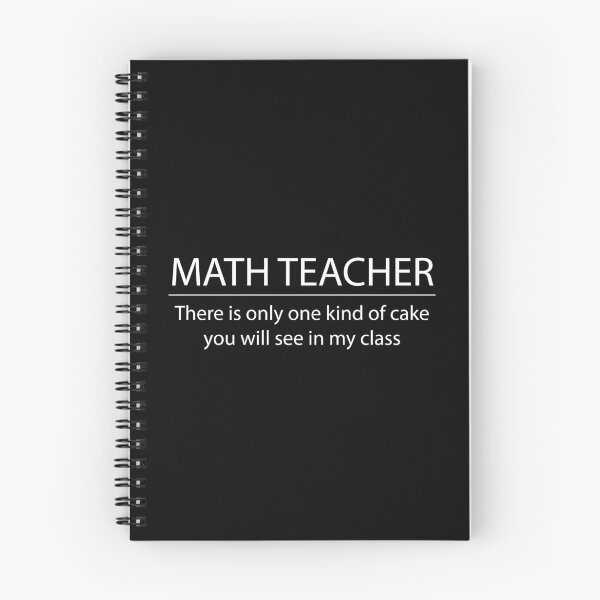 Item preview, Math Teacher - There's only one kinda of cake in my class designed and sold by Lion G.