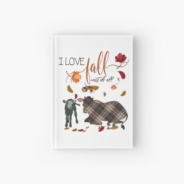 Cow Lovers - I Love Fall Most of All Hardcover Journal