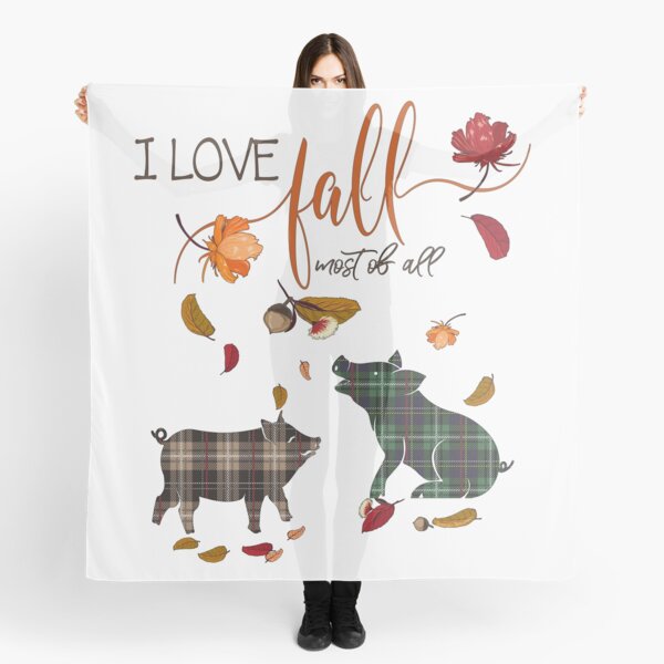 Pig Lovers - I Love Fall Most of All Scarf