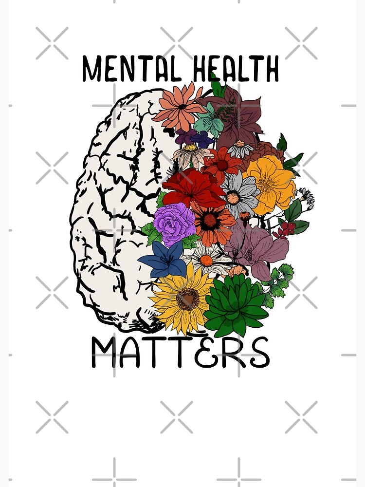 Mental Health Matters Floral Brain Art Print For Sale By Lordgraceart Redbubble