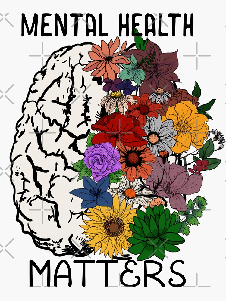 Mental Health Matters Floral Brain Sticker For Sale By Lordgraceart Redbubble