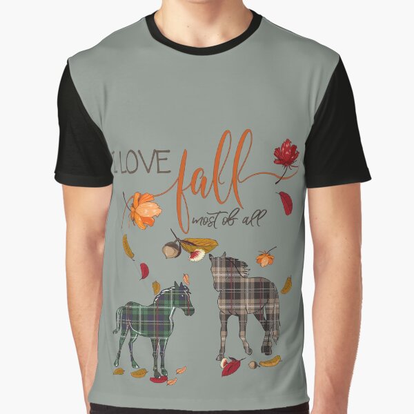 Horse Lovers - I Love Fall Most of All Graphic T-Shirt