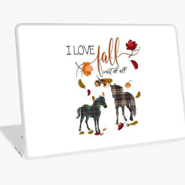 Horse Lovers - I Love Fall Most of All Laptop Skin