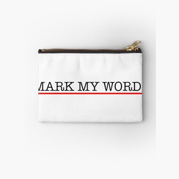 Item preview, Mark My Words designed and sold by ArtsAndTees.