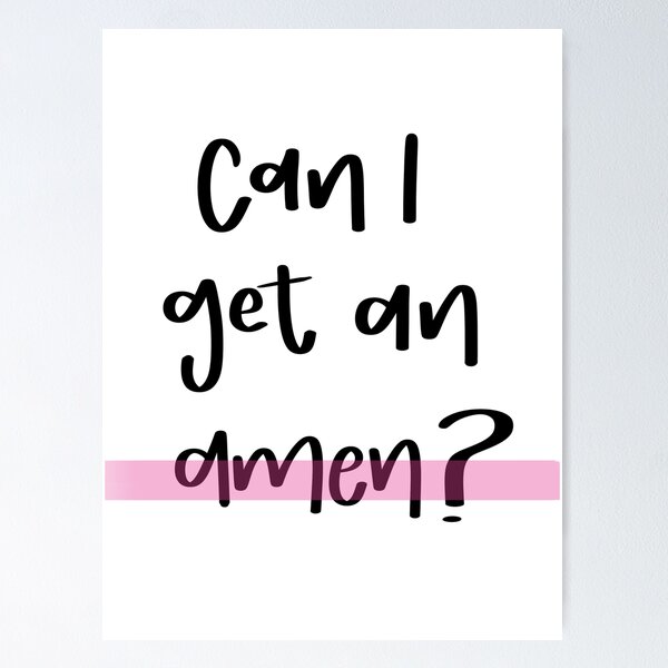 Item preview, Can I get an amen? designed and sold by On The Lash.
