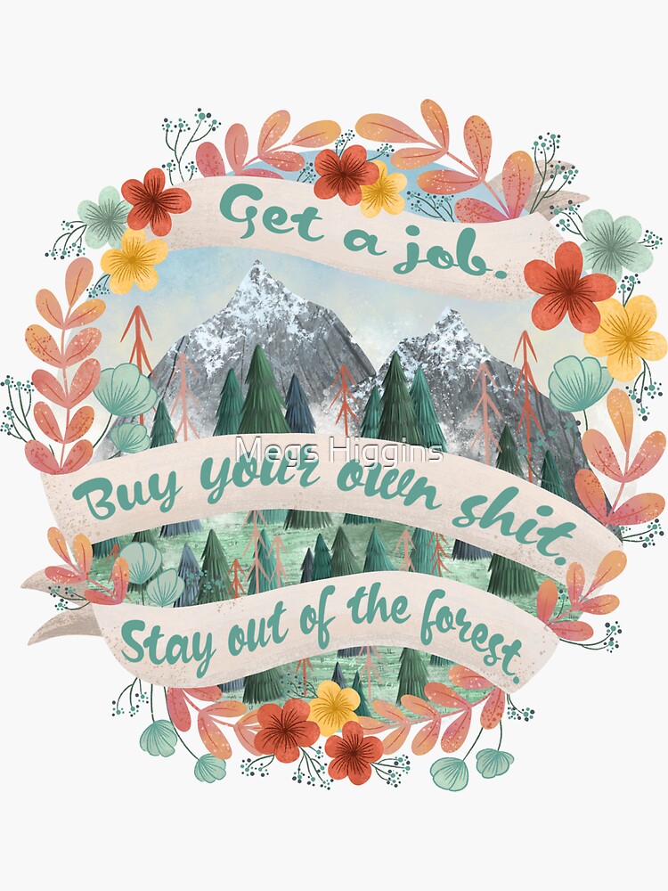 Stay Out of the Forest by megsneggs