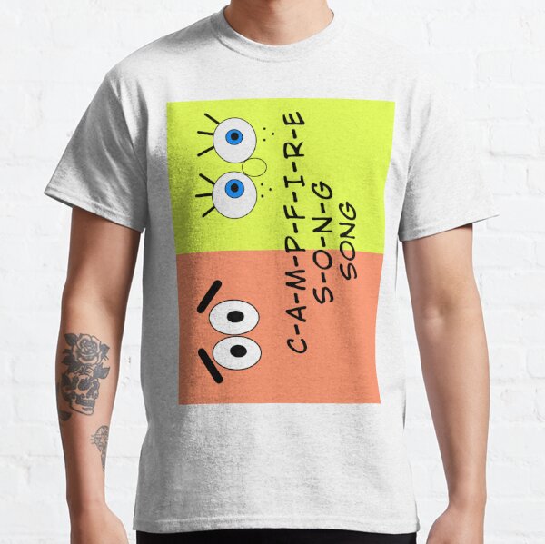 Spongebob Songs T Shirts Redbubble - campfire song song remix roblox