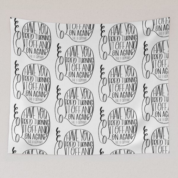 Item preview, The I.T. Crowd, 'Have you Tried Turning it Off and On Again?' designed and sold by zoltrondesigns.