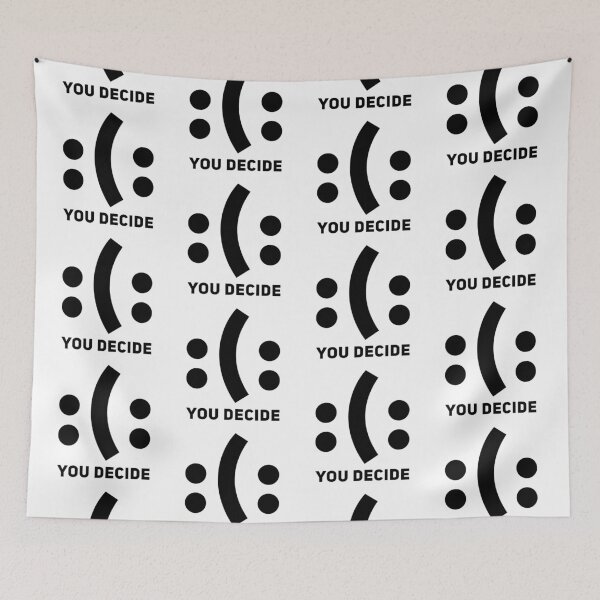 Item preview, :(: you decide designed and sold by Kerry Pritchard.