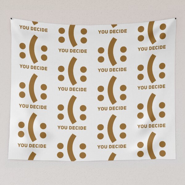 Item preview, :(: you decide designed and sold by Kerry Pritchard.