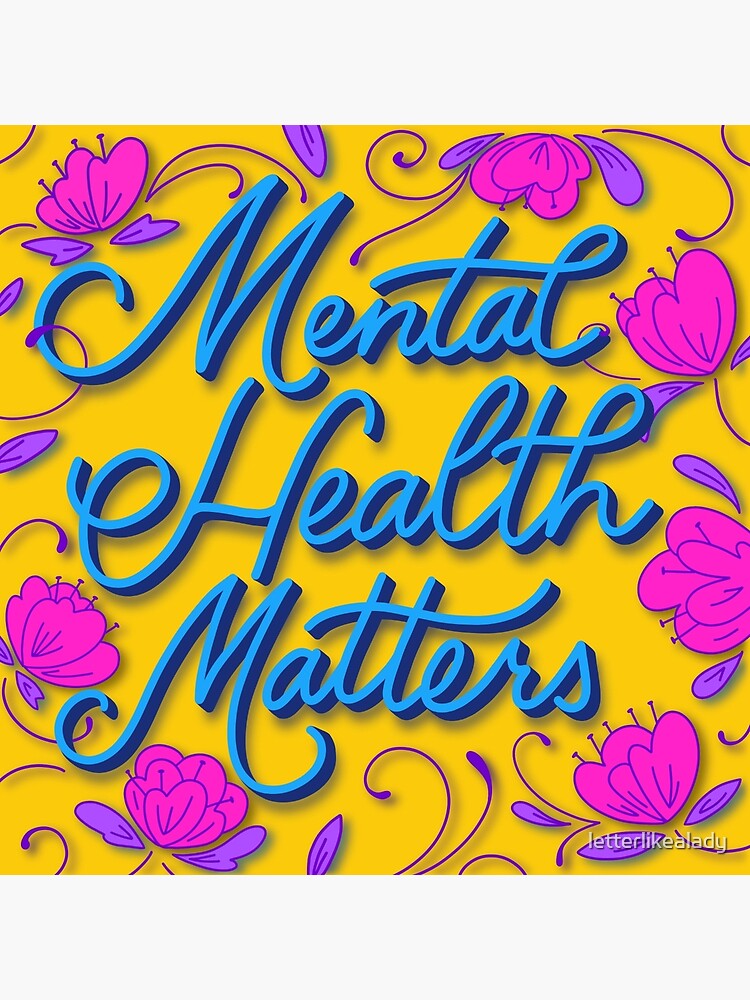 "Mental Health Matters" Canvas Print by letterlikealady  Redbubble