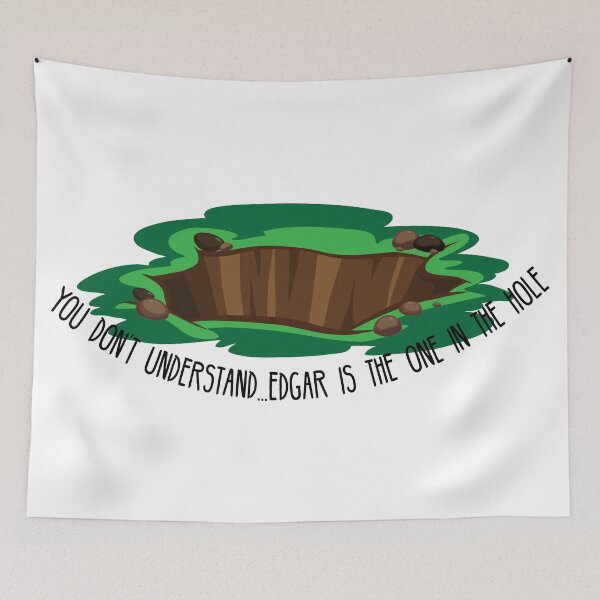 Item preview, Edgar is the One in the Hole designed and sold by imlying.