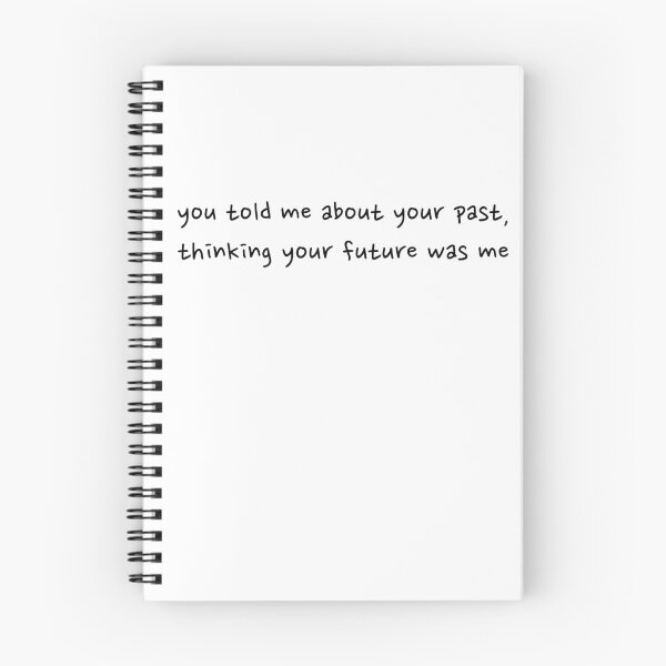 Item preview, taylor swift all too well quote you told me about your past designed and sold by cookiethecat15.