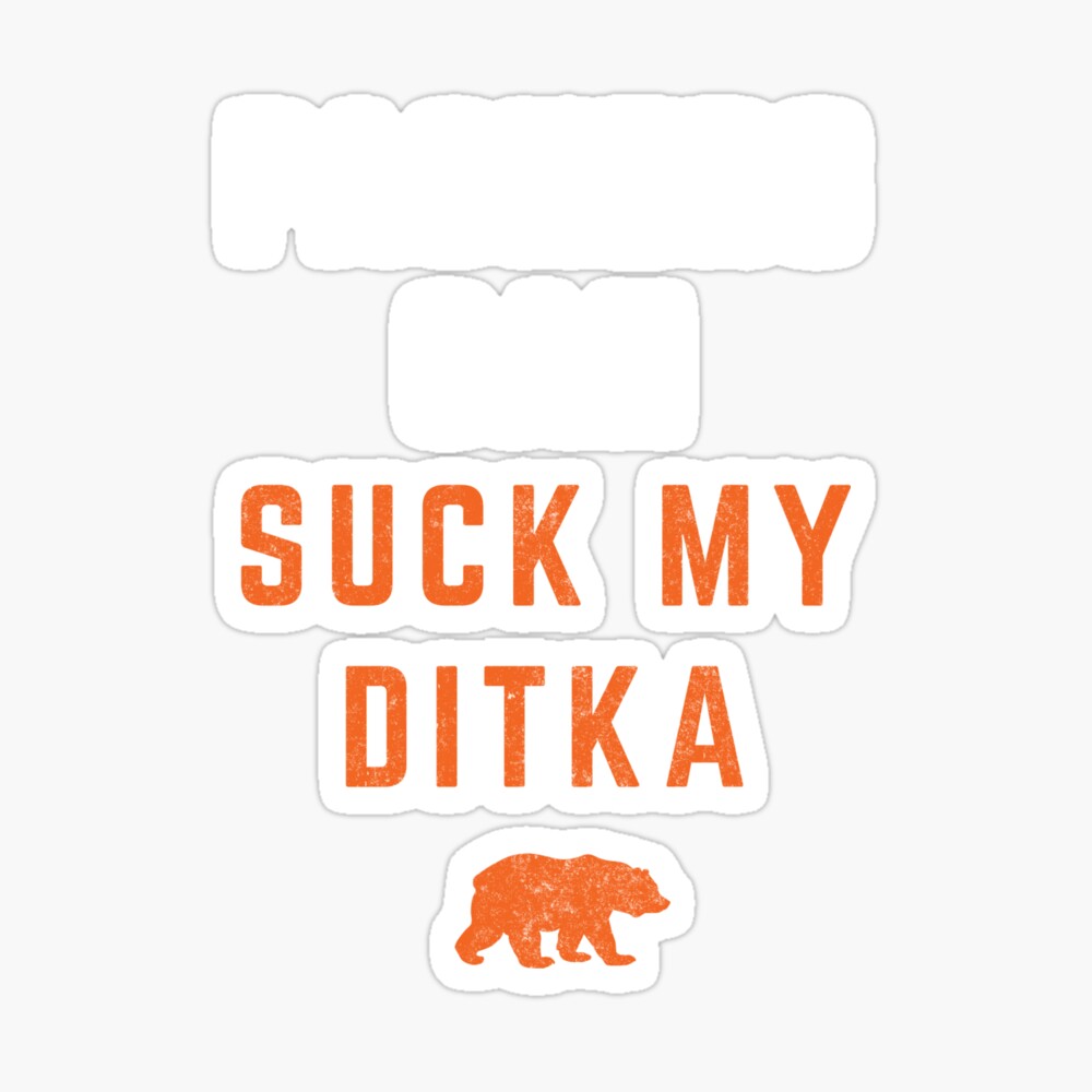 Packers Suck My Ditka T-shirt Mens And Womens Cotton Screenprint