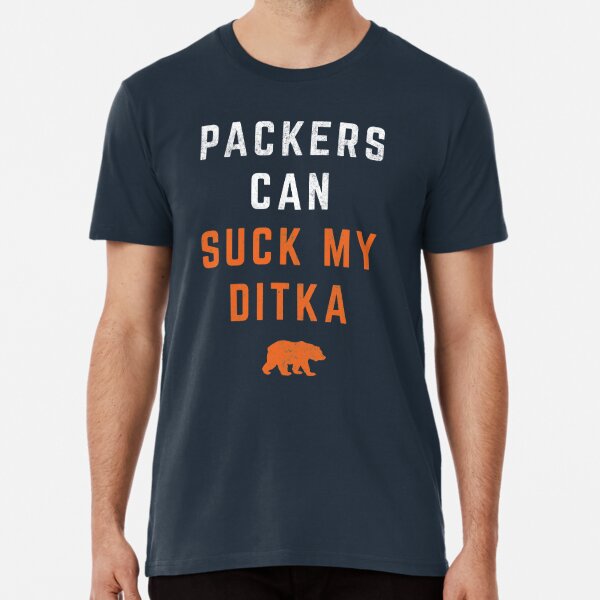 Packers Can Suck My Ditka' Kids T-Shirt for Sale by Primotees