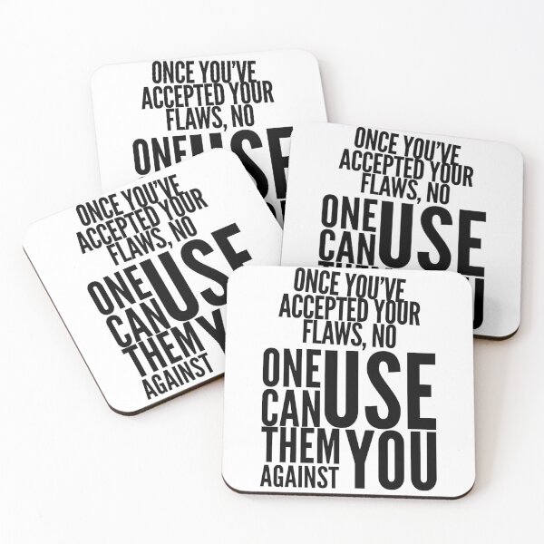 Item preview, Once you’ve accepted your flaws no one can use them against you  designed and sold by Kerry Pritchard.