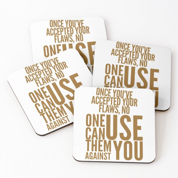 Item preview, Once you’ve accepted your flaws no one can use them against you  designed and sold by Kerry Pritchard.