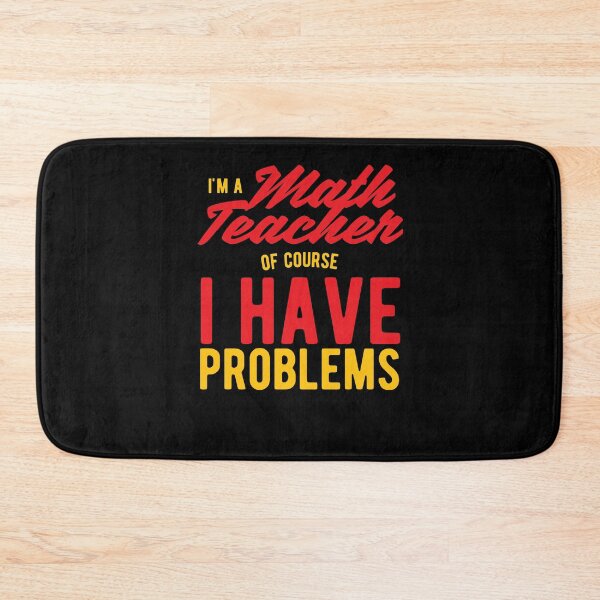 Item preview, Math Teacher Best Funny Math Saying designed and sold by onicon.
