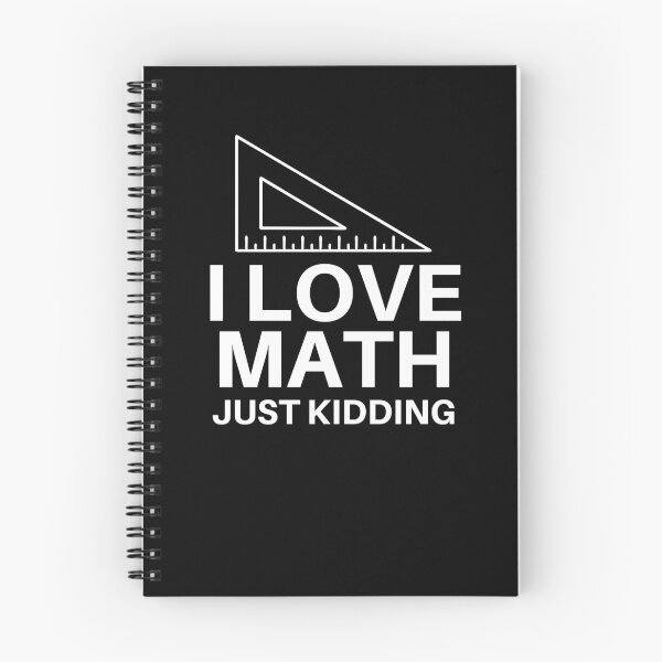 Item preview, I Love Math...Just Kidding designed and sold by EpsilonEridani.