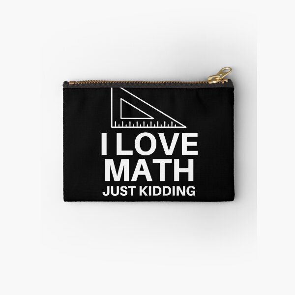 Item preview, I Love Math...Just Kidding designed and sold by EpsilonEridani.